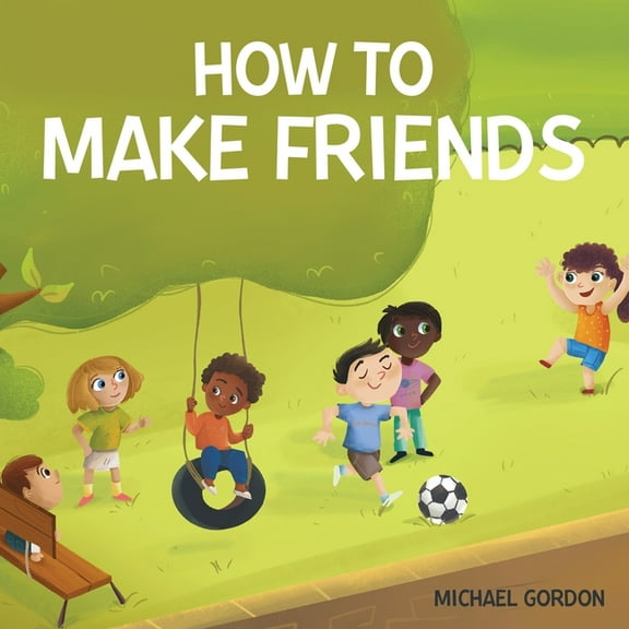 How To Make Friends, (Paperback)