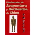 thumbnail image 1 of Fundamentos de Acupuntura y Moxibustión de China DEL INSTITUTO LATINOAMERICANO DE MEDICINA ORIENTAL ZHANG JUN, 1 of 1