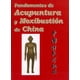 thumbnail image 1 of Fundamentos de Acupuntura y Moxibustión de China DEL INSTITUTO LATINOAMERICANO DE MEDICINA ORIENTAL ZHANG JUN, 1 of 1