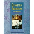 thumbnail image 1 of Pre-Owned Geometric Tolerancing Text/Workbook to accompany Engineering Drawing and Design (Paperback) 0028018826 9780028018829, 1 of 1
