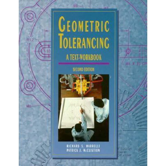 Pre-Owned Geometric Tolerancing Text/Workbook to accompany Engineering Drawing and Design (Paperback) 0028018826 9780028018829