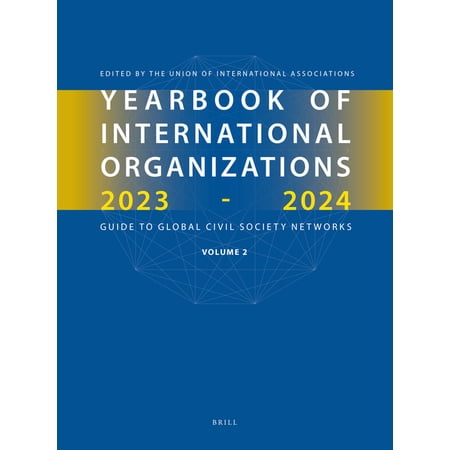 Yearbook of International Organizations: Yearbook of International Organizations 2023-2024 Volume 2 Book 2 (Hardcover)