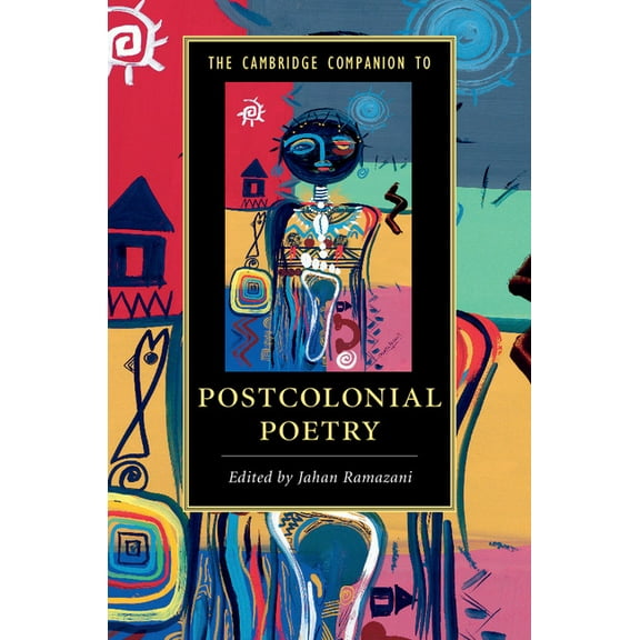 Cambridge Companions to Literature The Cambridge Companion to Postcolonial Poetry, (Paperback)