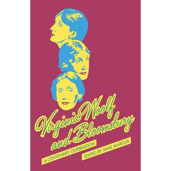 Virginia Woolf and Bloomsbury: A Centenary Celebration, (Paperback)