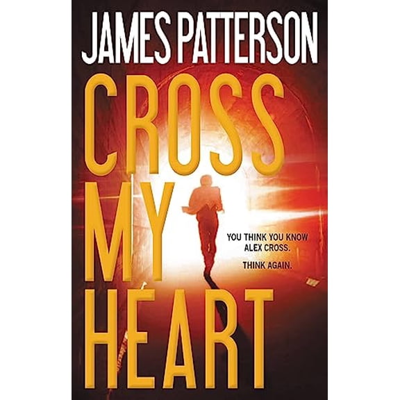 Pre-Owned Cross My Heart (Hardcover) by James Patterson