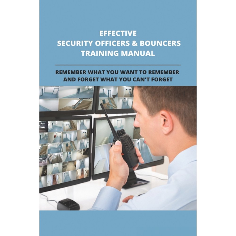 Effective Security Officers & Bouncers Training Manual Every