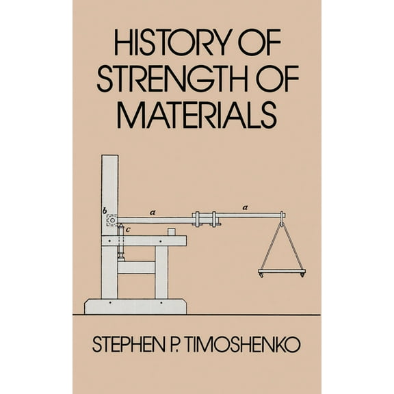 Dover Civil and Mechanical Engineering History of Strength of Materials, (Paperback)