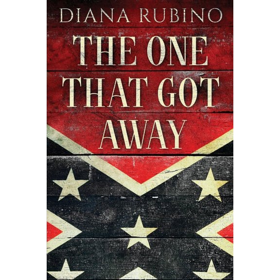 The One That Got Away: John Surratt, the conspirator in John Wilkes Booth's plot to assassinate President Lincoln, (Paperback)