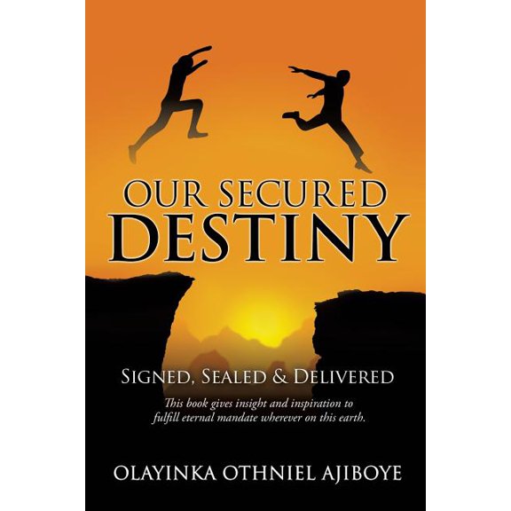 Our Secured Destiny, (Paperback)