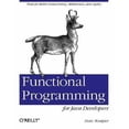 thumbnail image 1 of Functional Programming for Java Developers: Tools for Better Concurrency, Abstraction, and Agility, 1 of 1