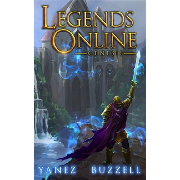 Legends Online: Genesis: A LitRPG Journey (Paperback)
