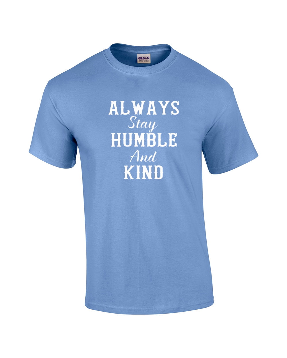 always be humble and kind t shirt