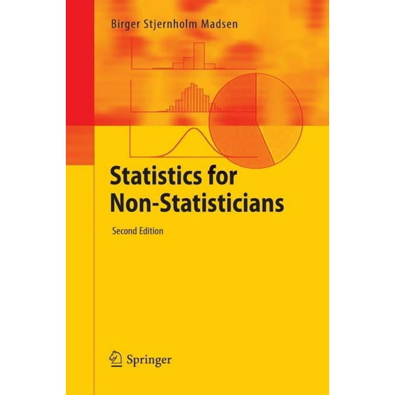 Statistics for Non-Statisticians, (Paperback)