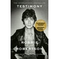 thumbnail image 2 of Pre-Owned Testimony: A Memoir (Paperback) by Robbie Robertson, 2 of 2