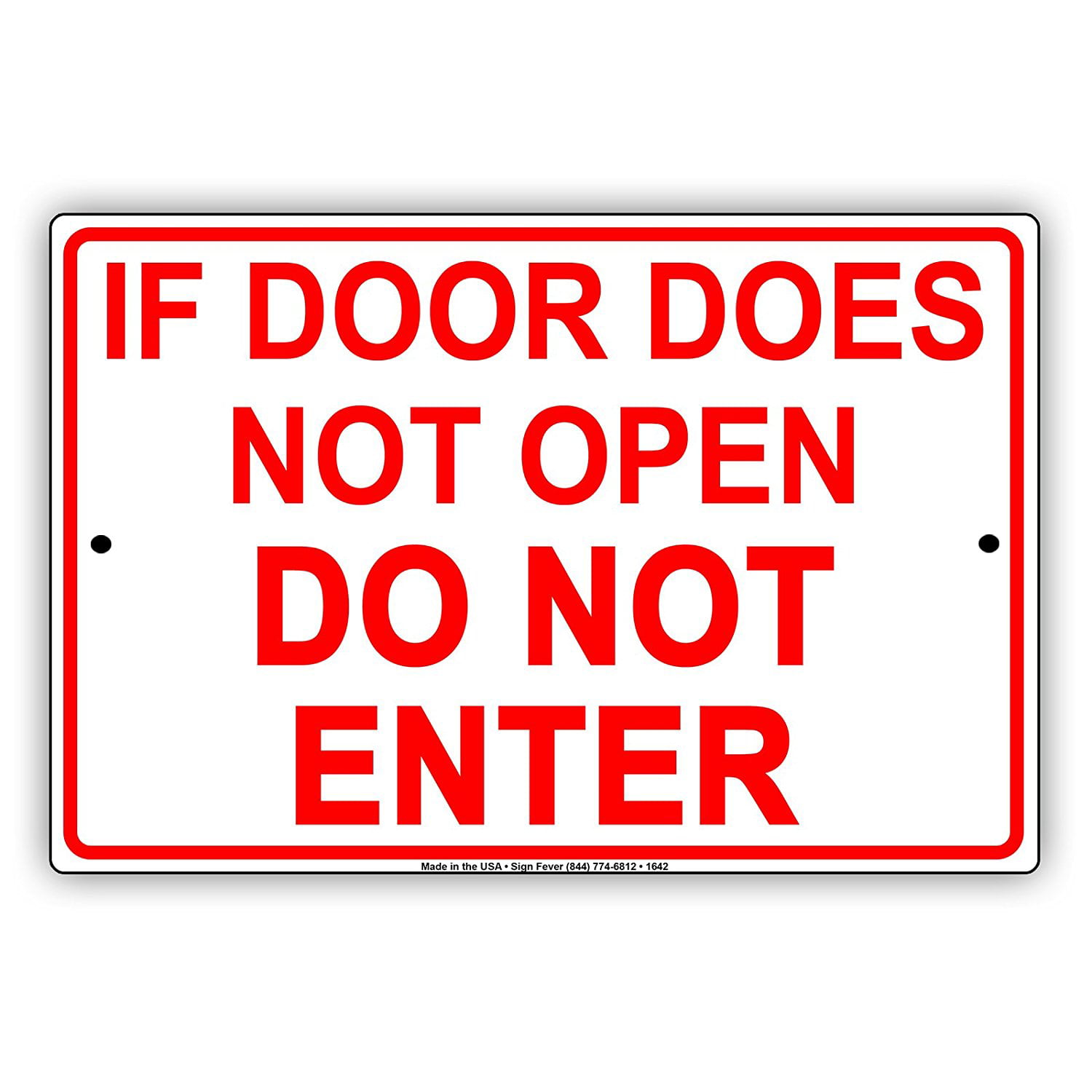 If Door Does Not Open Do Not Enter Exit Only Gag Jokes Funny Notice  Aluminum Note Metal Sign 18