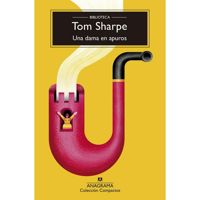 Libro Una Dama En Apuros Tapa Blanda, Autor Tom Sharpe, Editorial Anagrama