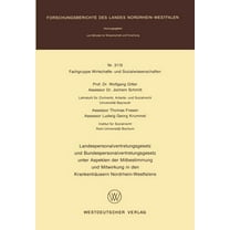 Landespersonalvertretungsgesetz Und Bundespersonalvertretungsgesetz Unter Aspekten Der Mitbestimmung Und Mitwirkung in D, (Paperback)