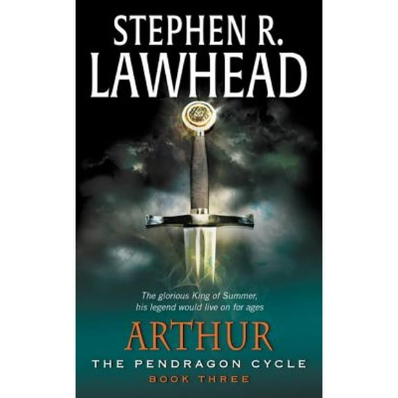 Pre-Owned Arthur: Book Three of the Pendragon Cycle (Paperback 9780380708901) by Stephen R Lawhead