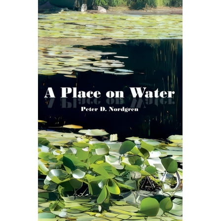 A Place on Water, (Paperback)