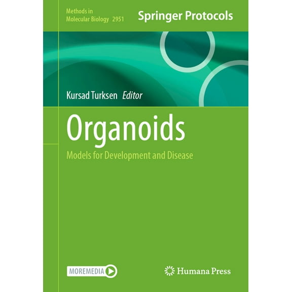 Methods in Molecular Biology Organoids: Models for Development and Disease, Book 2951, (Hardcover)