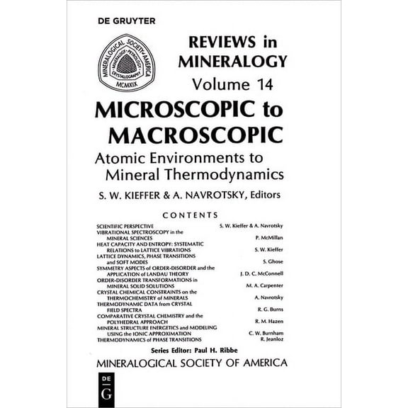 Reviews in Mineralogy & Geochemistry Microscopic to Macroscopic: Atomic Environments to Mineral Thermodynamics, Book 14, (Paperback)