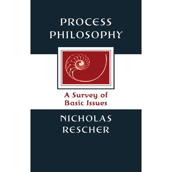 Process Philosophy: A Survey of Basic Issues, (Paperback)
