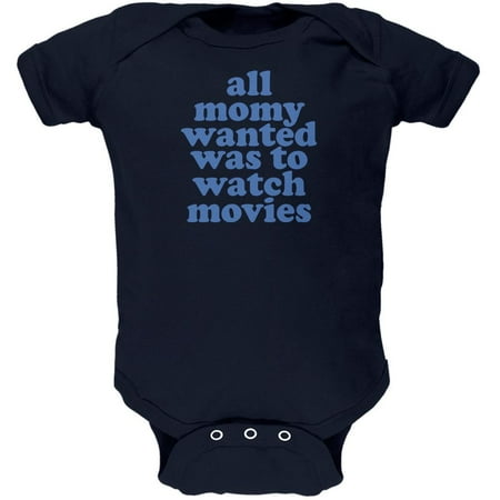 

Mommy Wanted to Watch Movies Funny Navy Soft Baby One Piece - 18-24 months