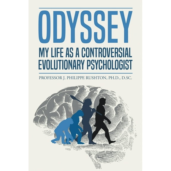 Odyssey: My Life as a Controversial Evolutionary Psychologist (Hardcover)