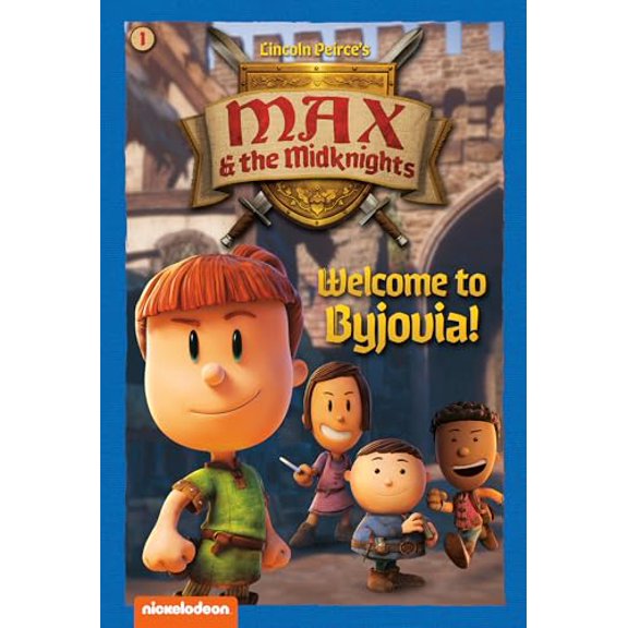 Pre-Owned Welcome to Byjovia!: Book 1 (Nickelodeon: Max & the Midknights) (Paperback) 0593809289 9780593809280