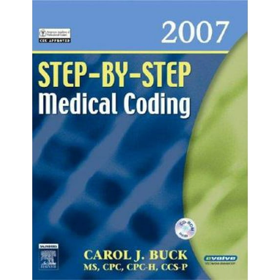 Pre-Owned Step-by-Step Medical Coding 2007 Edition (Paperback) 1416001336 9781416001331