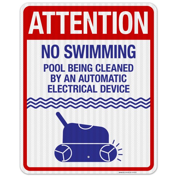 Attention Pool Being Cleaned By An Automatic Electrical Device Sign, Pool Sign,