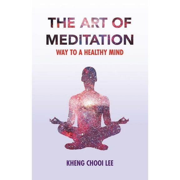 Art of Meditation : Way to a Healthy Mind