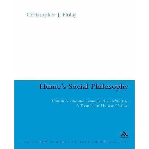 Hume's Social Philosophy: Human Nature and Commercial Sociability in a Treatise of Human Nature