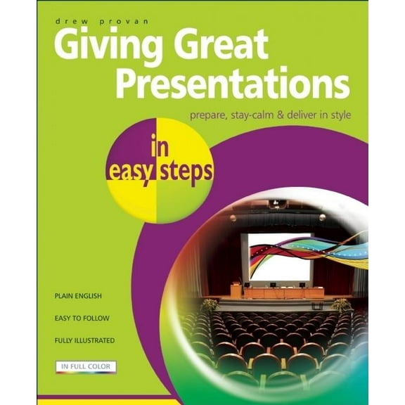In Easy Steps: Giving Great Presentations in Easy Steps (Paperback)