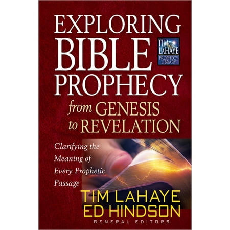 Exploring Bible Prophecy from Genesis to Revelation : Clarifying the Meaning of Every Prophetic (Best Christmas Bible Passage)