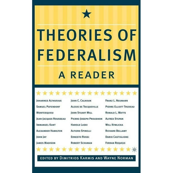 Theories of Federalism: A Reader, (Hardcover)