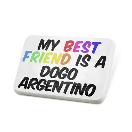 Porcelein Pin My best Friend a Dogo Argentino Dog from Argentina Lapel Badge – (The Best Of Argentina)