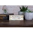 thumbnail image 2 of Retirement Congratulations 8 x 3 Wood Double Sided Table Top Sign Plaque, 2 of 5