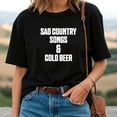 thumbnail image 2 of Sad Country Songs and Cold Beer T-Shirt, 2 of 5