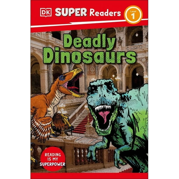 DK Super Readers DK Super Readers Level 1 Deadly Dinosaurs, (Paperback)