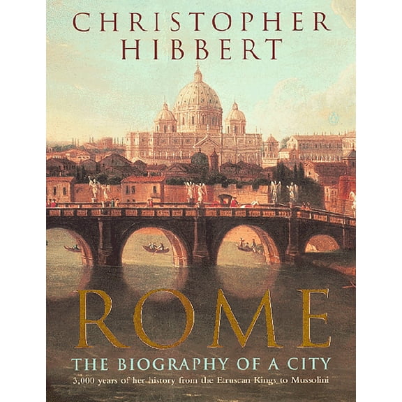 Pre-Owned Rome: The Biography of a City (Paperback) 0140070788 9780140070781