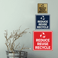thumbnail image 2 of Signs ByLITA Square Reduce, Reuse, Recycle Sign (Blue) - Large, 2 of 7
