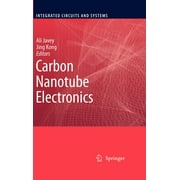 Integrated Circuits and Systems: Carbon Nanotube Electronics (Hardcover)
