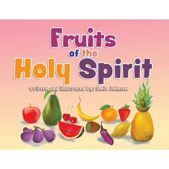 Fruits of the Holy Spirit, (Paperback)