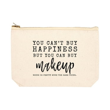 Koyal Wholesale Funny Makeup Bag Canvas Cosmetic Bag You Can't Buy Happiness But You Can Buy Makeupch
