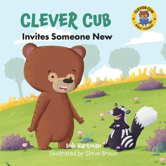 Clever Cub Bible Stories Clever Cub Invites Someone New, (Paperback)