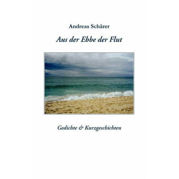 Aus der Ebbe der Flut, (Paperback)