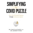 thumbnail image 2 of Pre-Owned Simplifying the COVID Puzzle : How Two Essential Vitamins Fortify the Immune System (Hardcover), 2 of 2