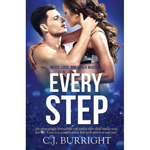 Music, Love and Other Miseries: Every Step (Paperback)