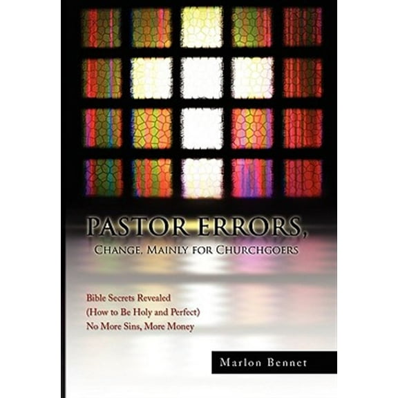 PASTOR ERRORS, Change, Mainly for Churchgoers (Hardcover)